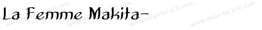 La Femme Makita字体转换